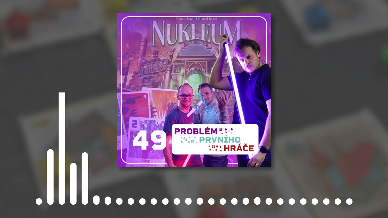 Problém prvního hráče #49 – Přestřelka, Nukleum, Kutná Hora a cestovní hry