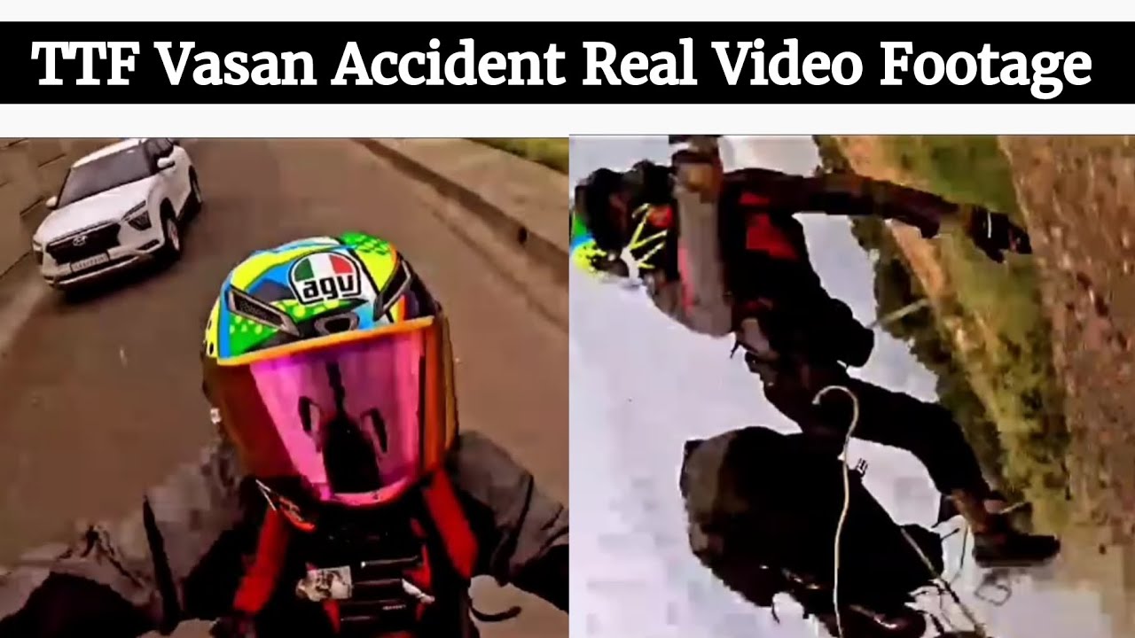 TTF Vasan Accident Real Video Footage 🥺😨 | #ttf #ttfvasan #videofootage  #ttfaccident