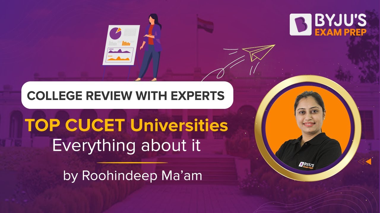 CUCET 2022 | Top Central Universities in India | Top CUCET Universities for UG | BYJU'S Exam Prep