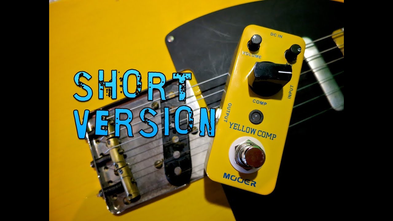 Mooer - Yellow Comp - SHORT EDIT