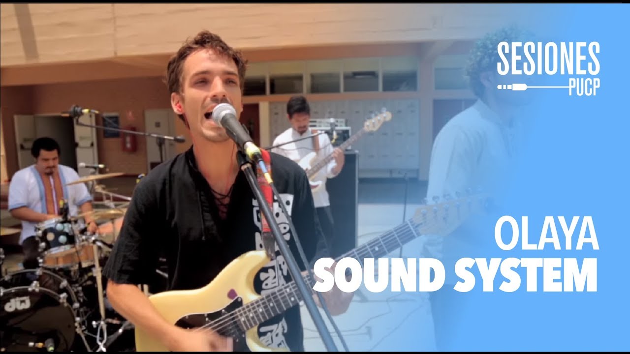 Olaya Sound System - Los Olaya (Sesiones PUCP)