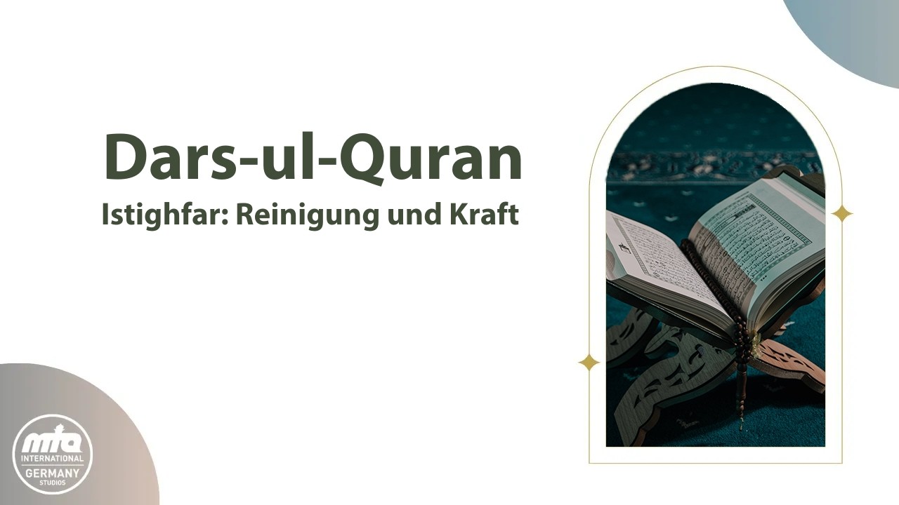 Istighfar und Reue – Schutz und Stärke für die Seele | Dars-ul-Quran | 09.03.2026