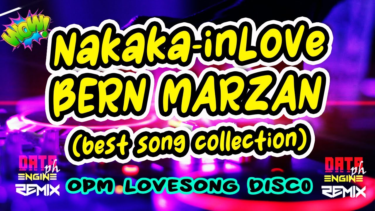 Bagong Pampa-inlove!💘 Bern Marzan Compilation Disco Remix 2025