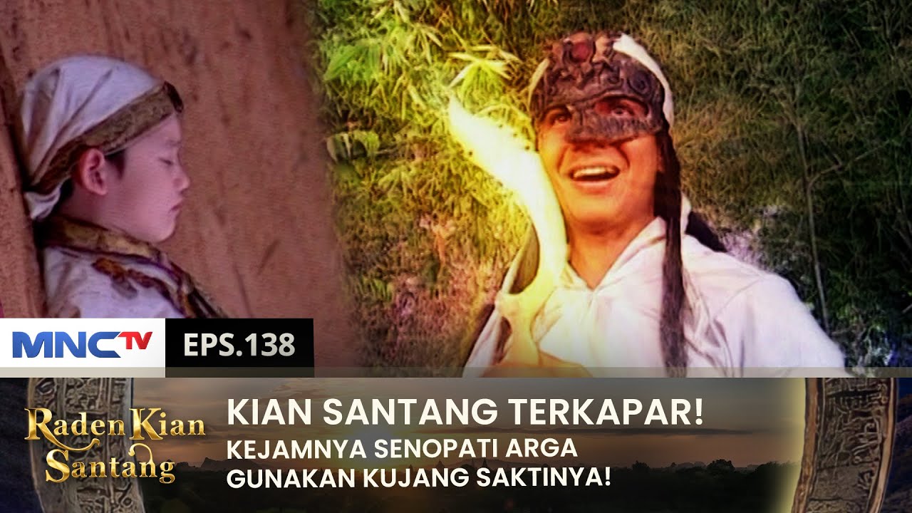 SEMUANYA KALAH TELAK! Oleh Kujang Yang Dicuri Senopati Arga! | RADEN KIAN SANTANG | EPS 138 (1/2)