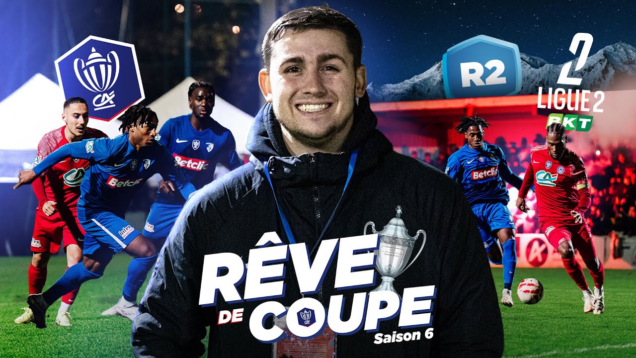 R2 vs Ligue 2, un DERBY pour R&Ecirc;VER ! - 7&egrave;me Tour 🇫🇷🏆 Coupe de France