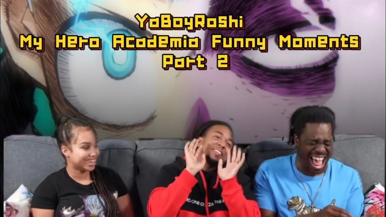 YaBoyRoshi My Hero Academia Season 6 Funny moments