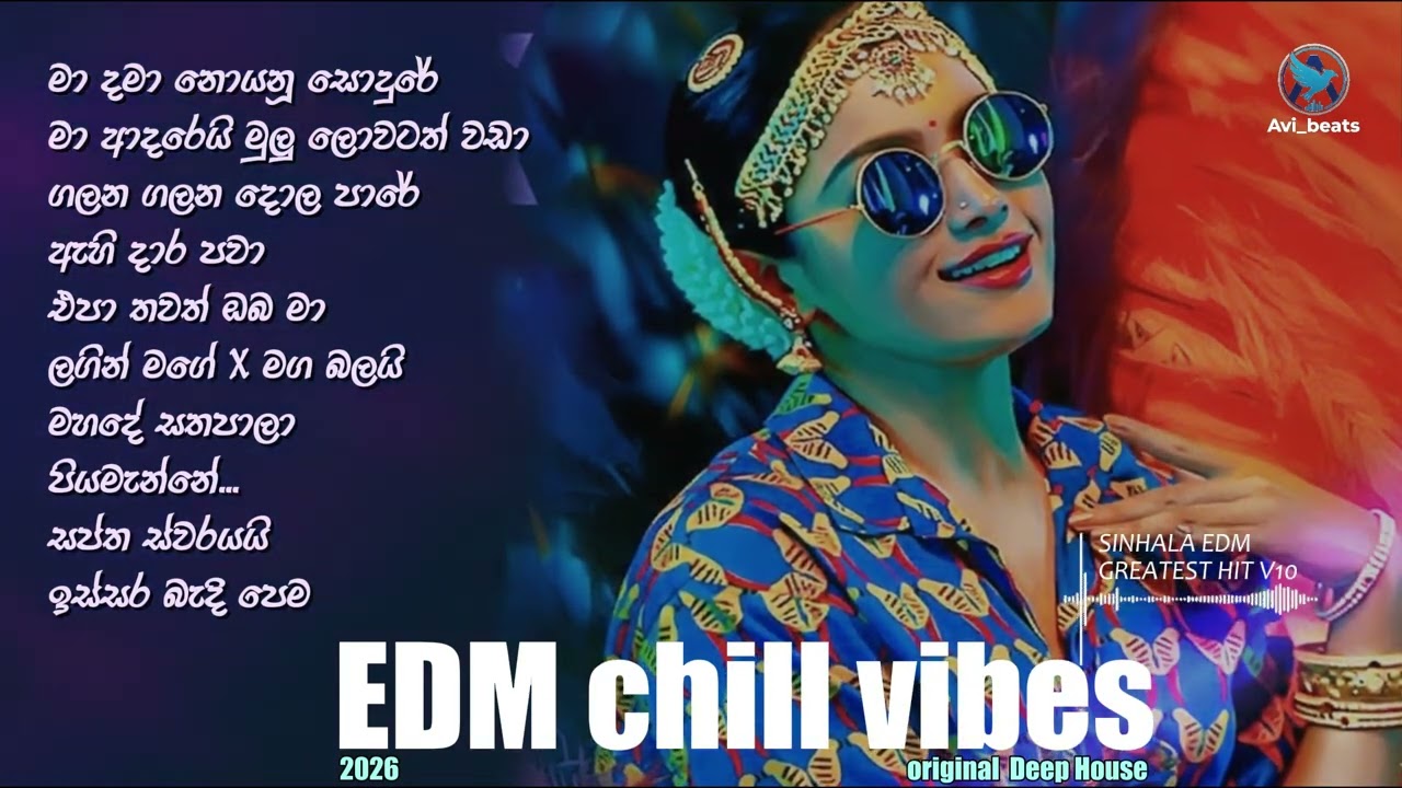 Sinhala EDM Mixtape 10 top 10 | Avi beats