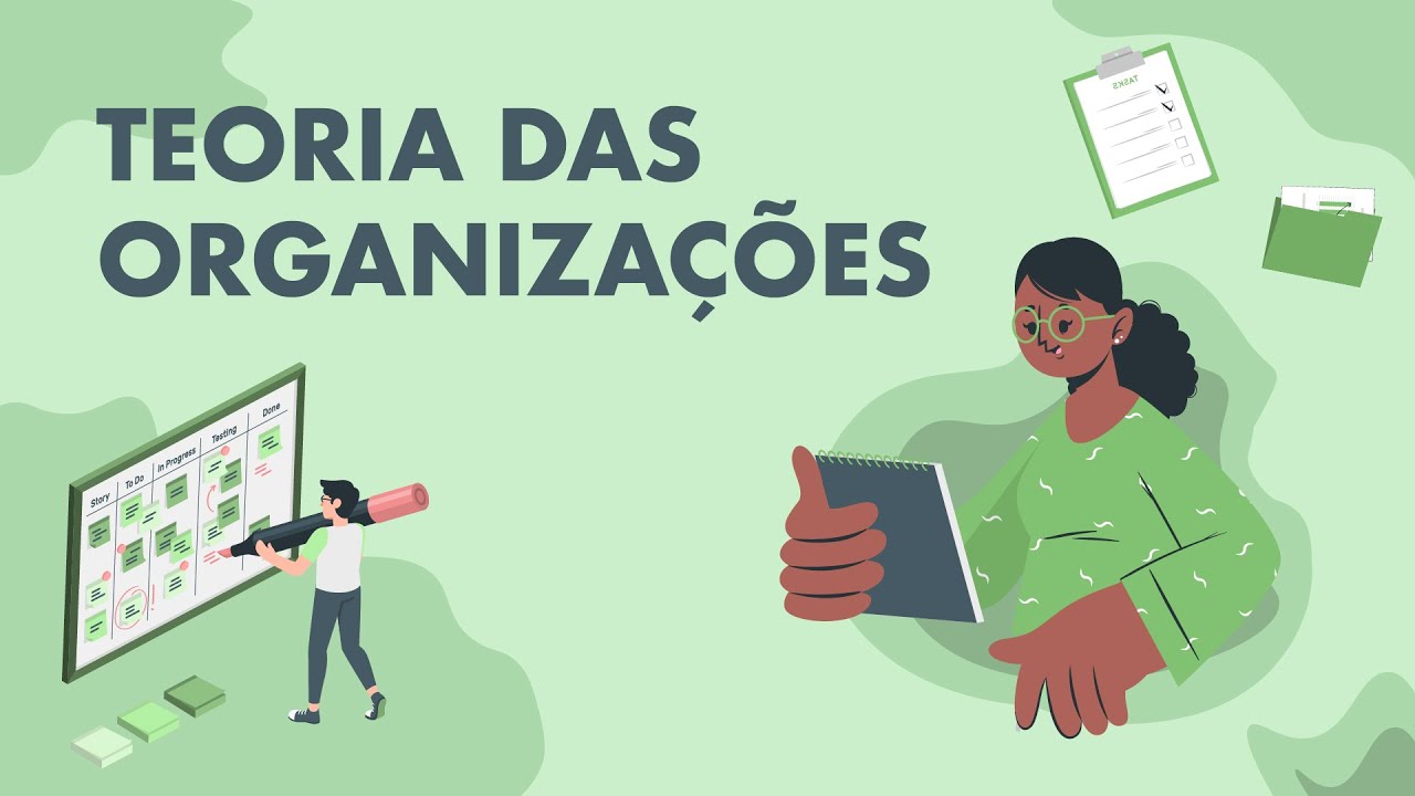 Teoria das Organizações - Aula 2