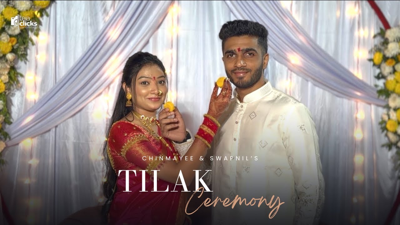 Tilak Ceremony | Chinmayee & Swapnil | 08/02/26 | Cinematography By @tejaclicks7145 |