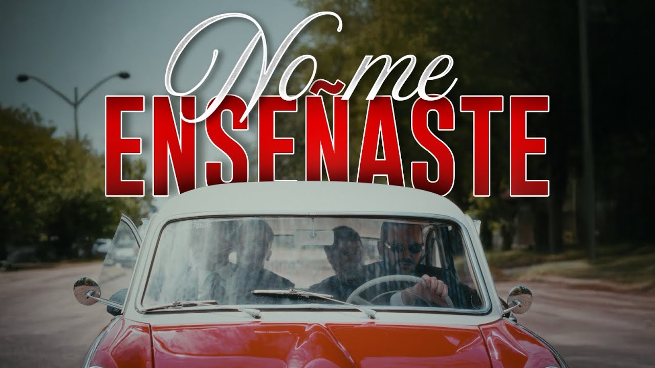 El Entrevero - No me enseñaste | Video Oficial 