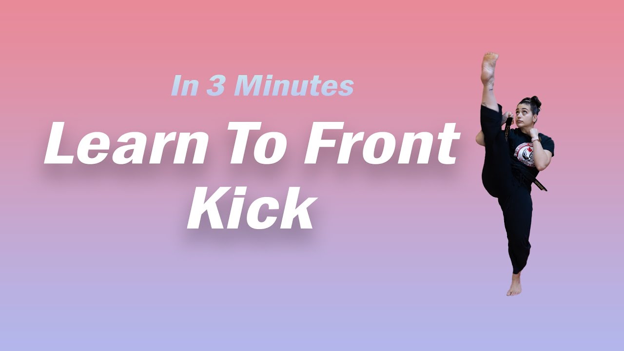 [Kick Series] - Learn HOW To Front Kick (with SilvanaKicks)