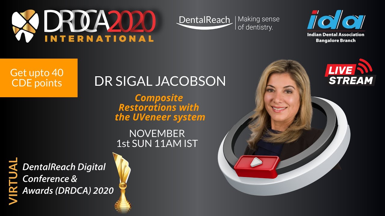 DRDCA2020 - Composite Restorations with the UVeneer system - Dr Sigal Jacobson