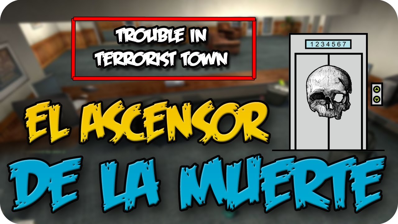 EL ASCENSOR DE LA MUERTE!! - VEGETTA777, ALEXBY11, SARINHA Y WILLYREX (Trouble in Terrorist Town) #8