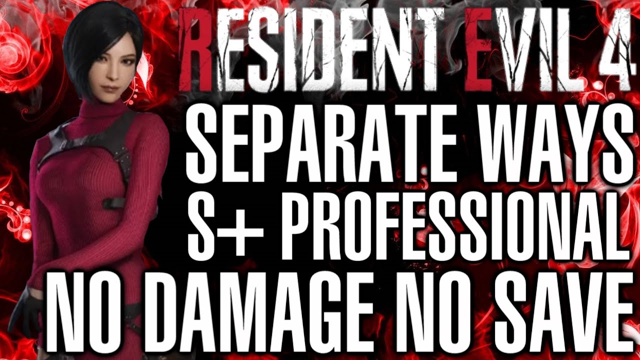 Separate Ways Professional S+  No Damage No Save No Bonus Items No Glitches