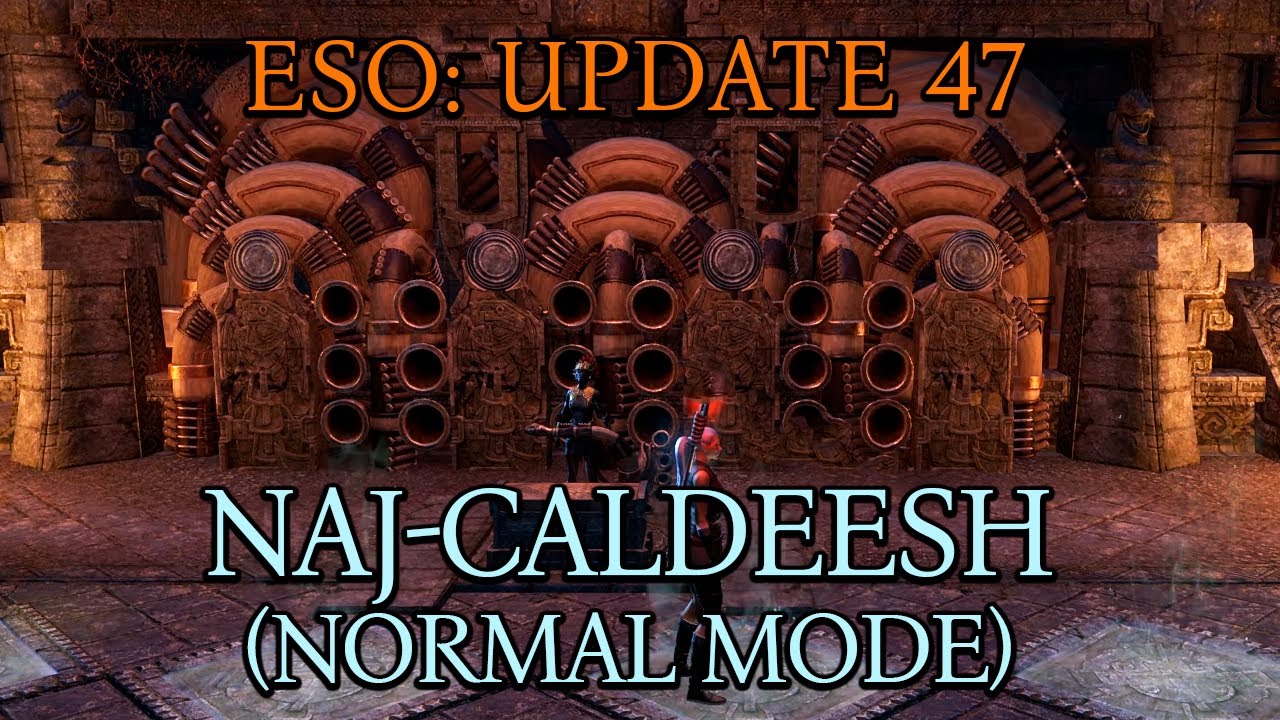 New Dungeon: Naj-Caldeesh (Normal Mode) | Update 47 | Feast of Shadows | ESO