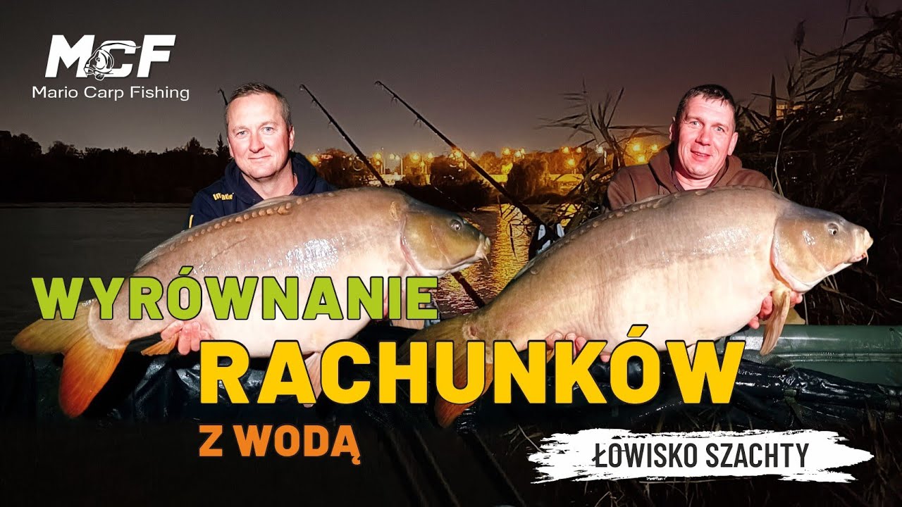 ŁOWISKO SZACHTY / Wyrównanie rachunków z wodą.