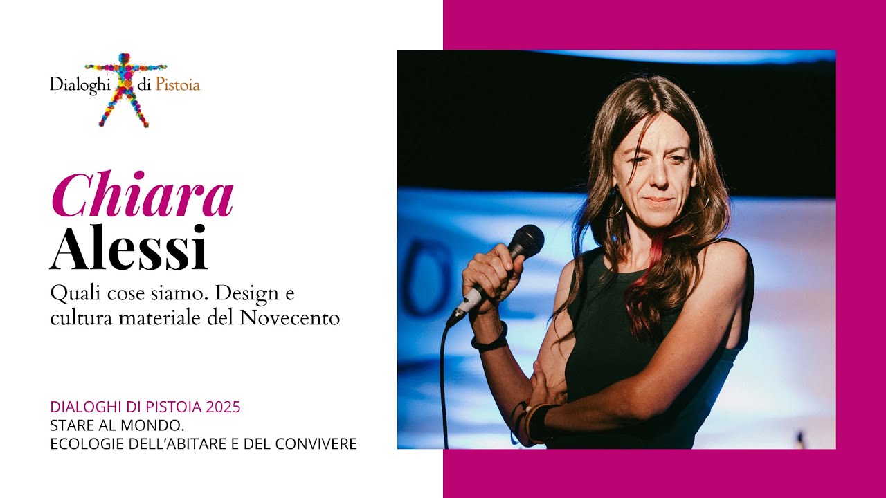 Chiara Alessi | Quali cose siamo. Design e cultura materiale del Novecento