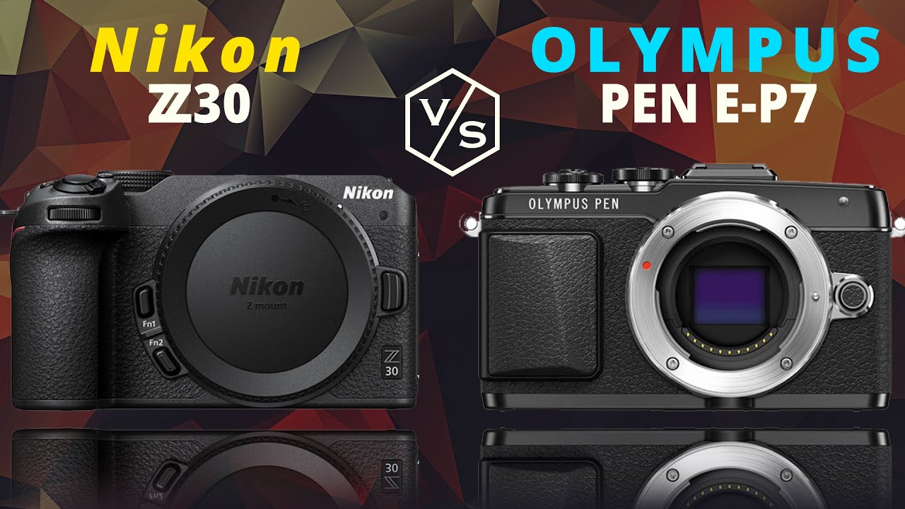 Nikon Z30 vs Olympus PEN E-P7