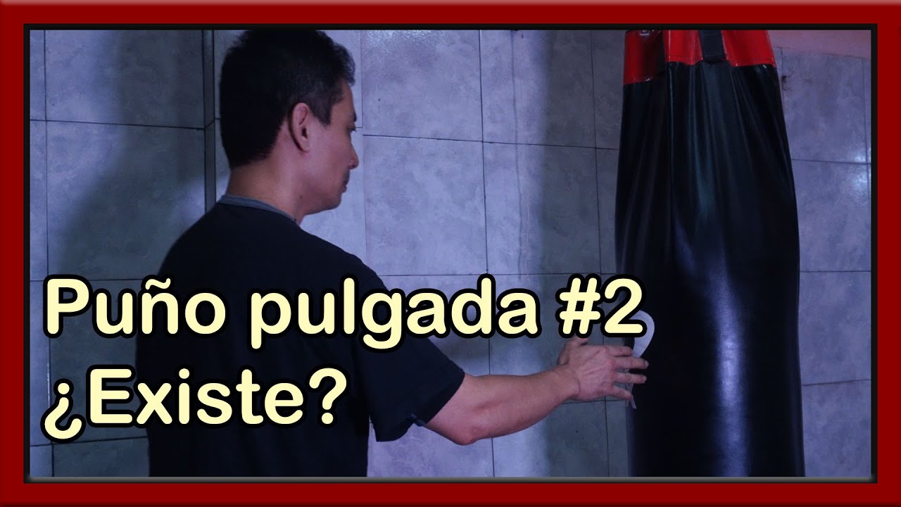 Puño pulgada #2 - ¿Existe?