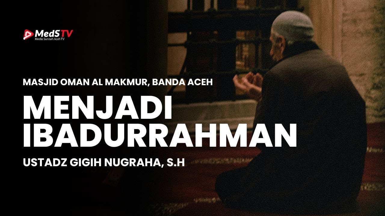 🔴 [LIVE AUDIO] Menjadi Ibadurrahman | Ustadz Gigih Nugraha, S.H