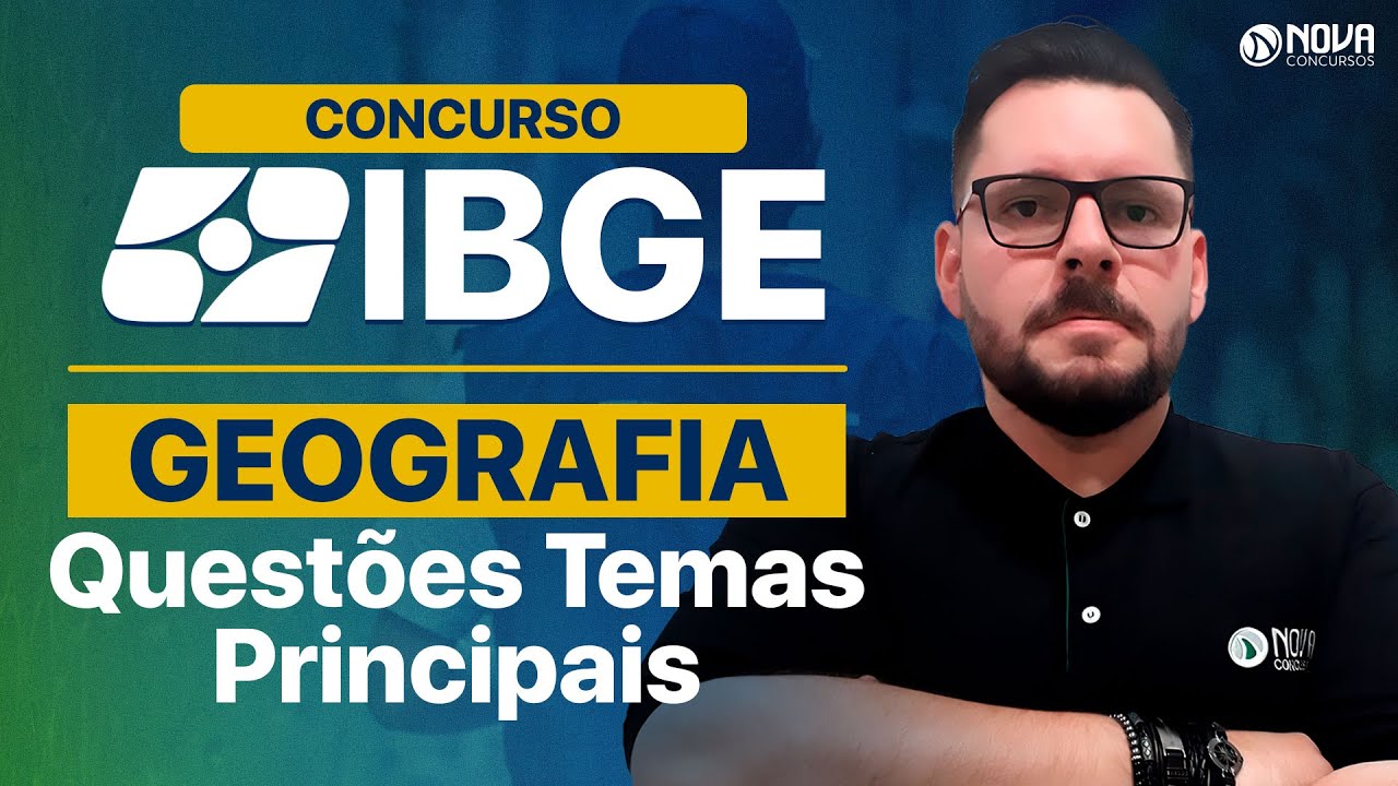 GEOGRAFIA PARA O CONCURSO DO IBGE | QUESTÕES COMENTADAS 📊🌎