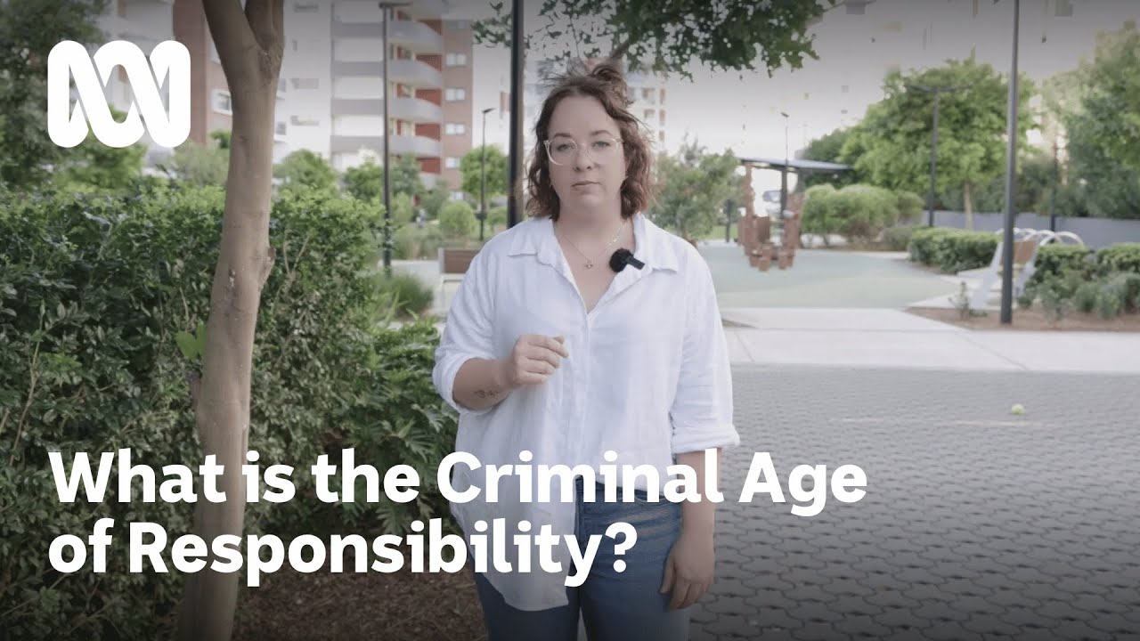 What is the Criminal Age of Responsibility?