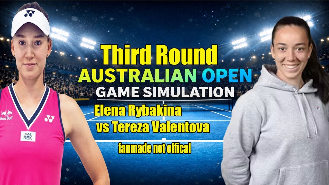 Australian Open | Elena Rybakina   vs Tereza Valentova  | [24 Jan 2026] | Gameplay Simulation