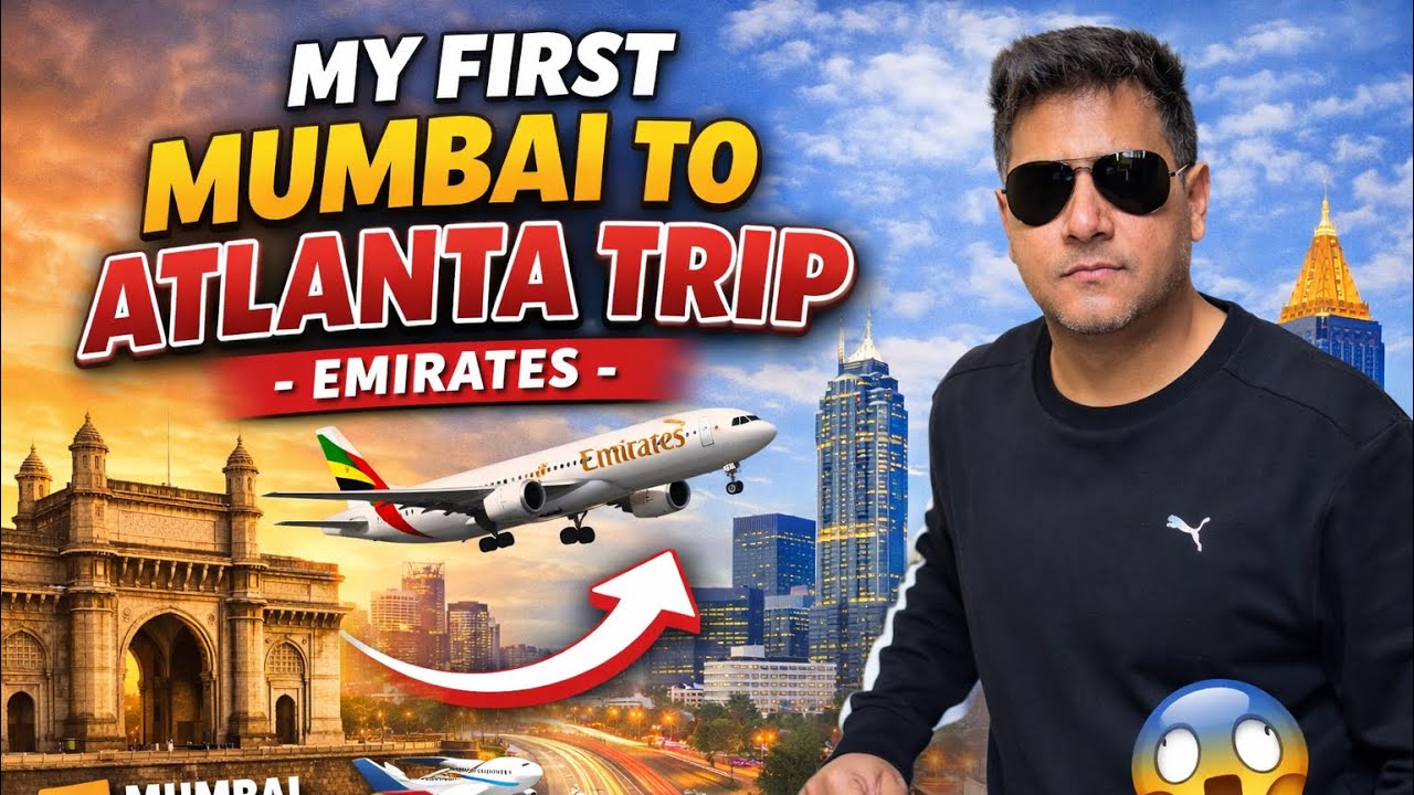 Mumbai to Dubai to Chicago to Atlanta | Emirates & United Airlines