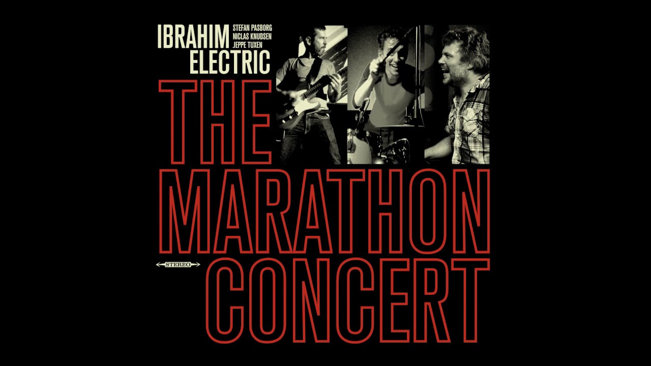 IBRAHIM ELECTRIC ''The Marathon Concert'' - part 2