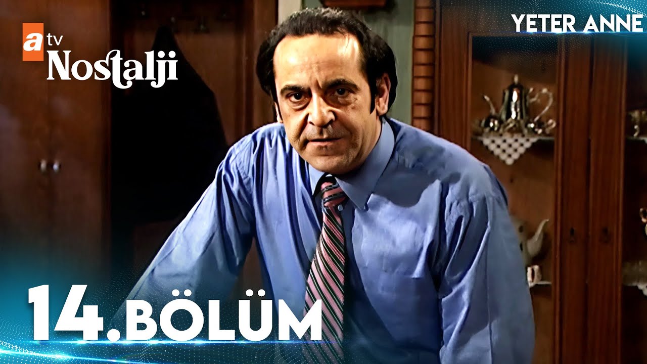 Yeter Anne 14. Bölüm
