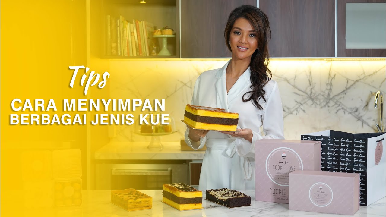 Farah Quinn - Tips Cara Menyimpan Berbagai Jenis Kue