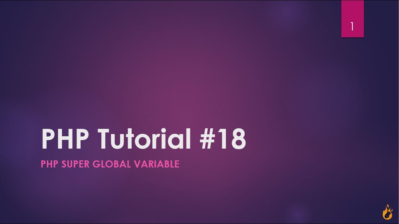 _server, $global - PHP super global variables - PHP Tutorial - 18