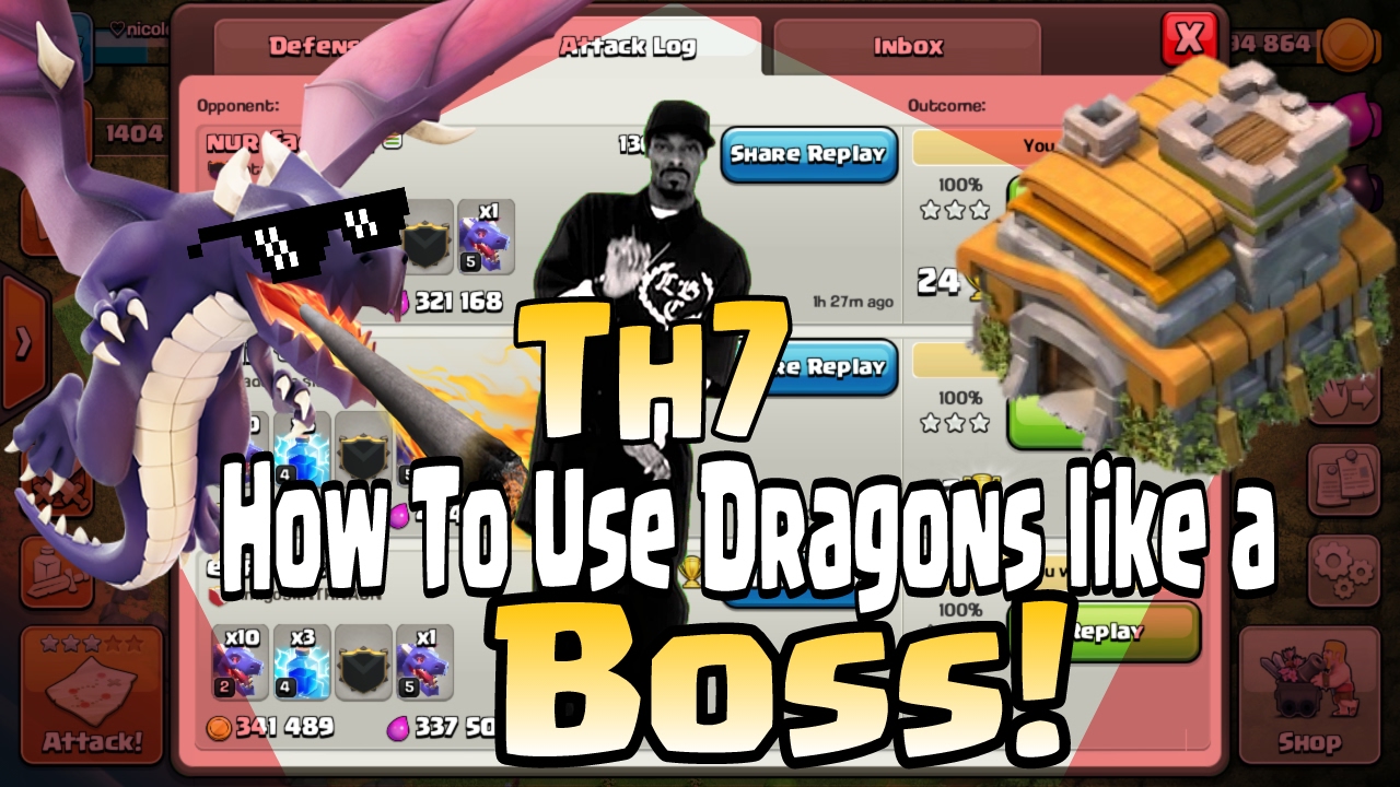 Clash of clans th7 dragon attack strategy