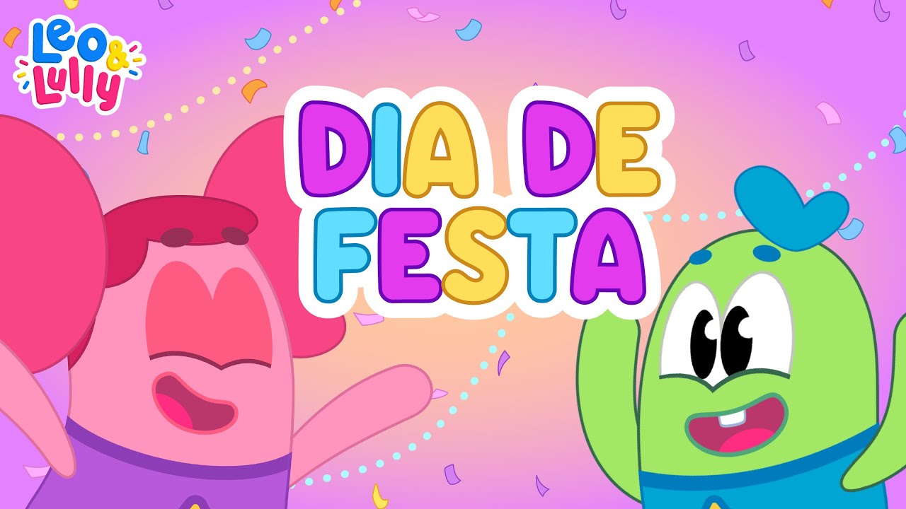 O MELHOR VÍDEO DE MÚSICAS INFANTIS | 100 MINUTOS DE MÚSICA | DIA DE FESTA | MÚSICAS PARA CRIANÇAS