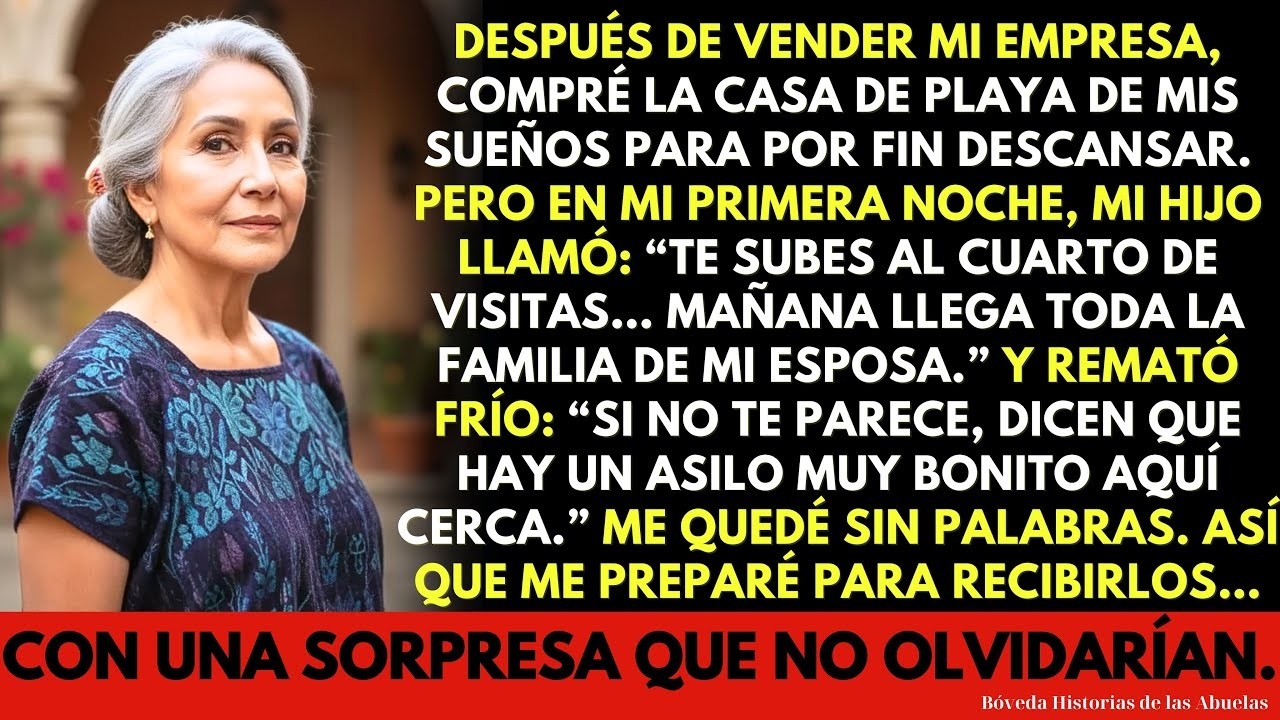 Compré una Casa de Playa Para Retirarme , Mi Hijo Llegó con Toda su Familia… Y Los Sorprendí