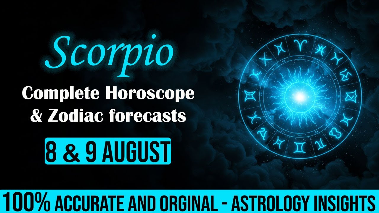 Scorpio Zodiac Forecast for Aug 8 & 9 🦂💥 Astrology, Tarot & Life Predictions You Can’t Miss!