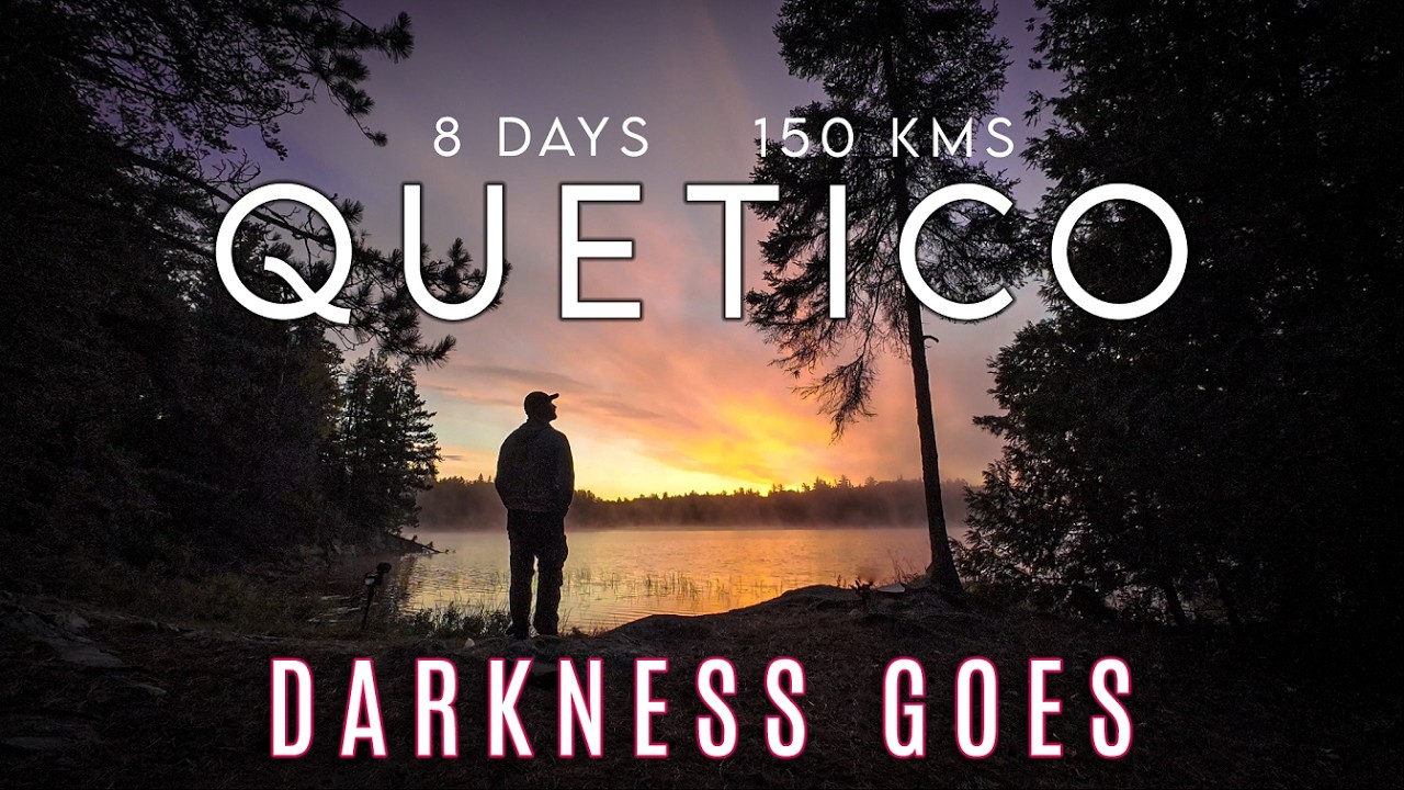 Darkness Goes - An 8 Day / 150 km Canoe Trip Through Quetico Provincial Park.