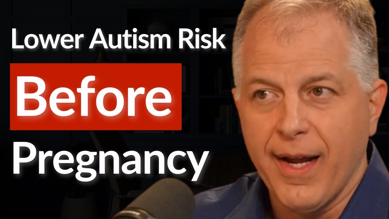 Doctor Reveals: Simple Ways To Lower Autism Risk Before Pregnancy | Dr. Jeff Zadeh
