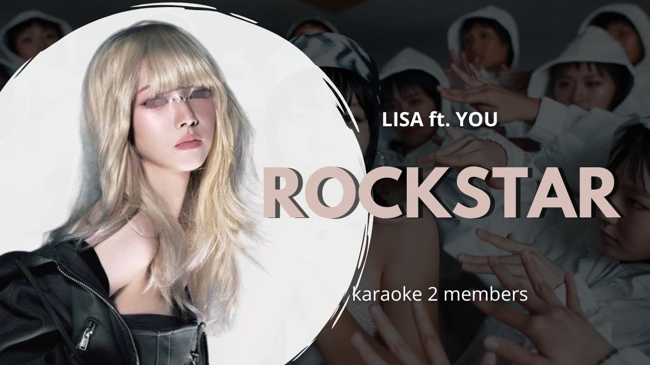 [Karaoke with u] LISA (BLACKPINK) ~ROCKSTAR~ feat. You // 2 members - Lyrics  | i'mJam