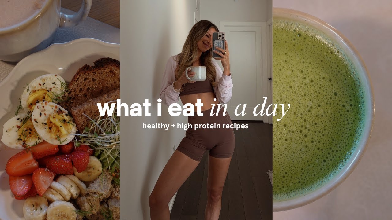 WHAT I EAT IN A DAY ⎮ healthy + high protein meals to feel good