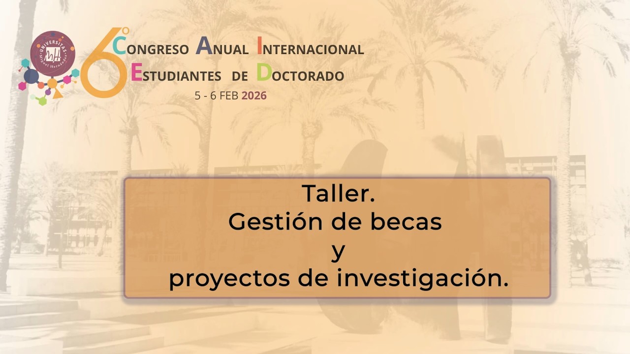 Taller. Gestión de becas y proyectos de investigación