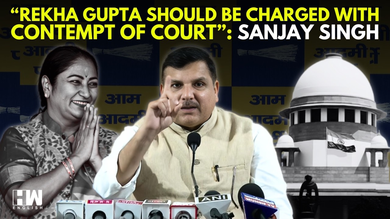 &ldquo;Rekha Gupta Should Be Charged With Contempt Of Court&rdquo;: Sanjay Singh | Judiciary | Kejriwal Verdict