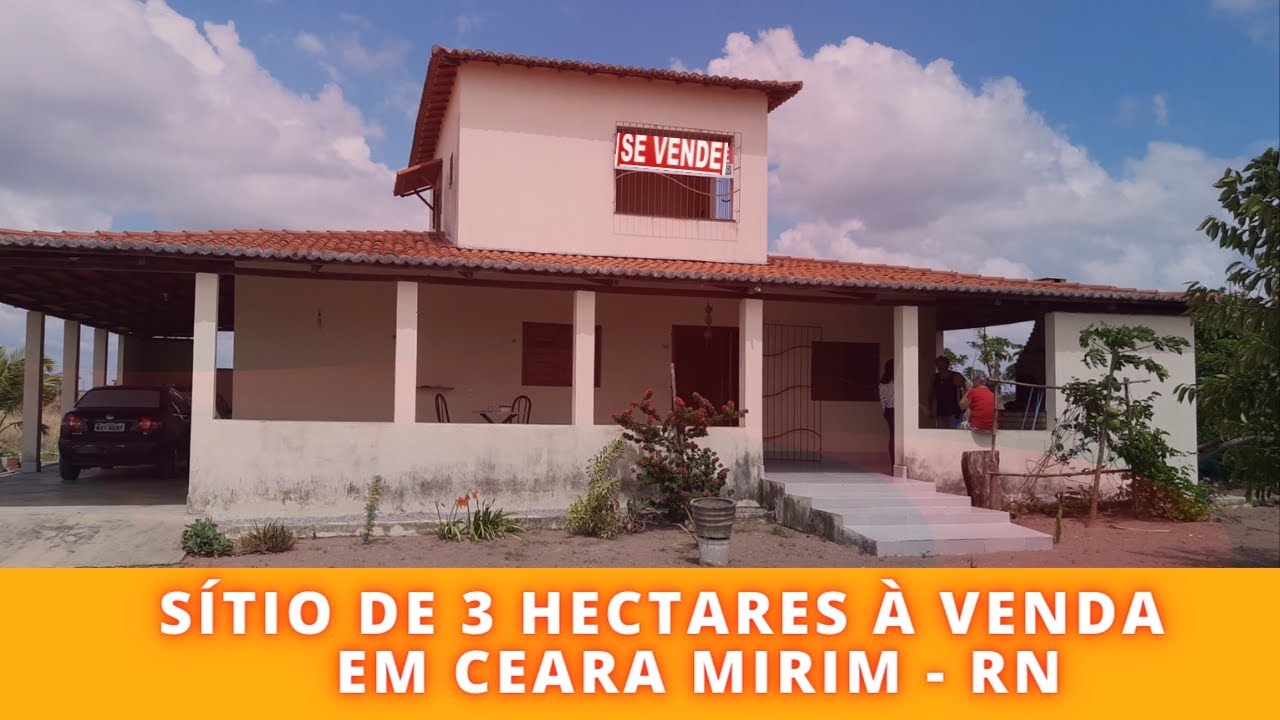 SÍTIO DE 3 HECTARES À VENDA EM CEARA MIRIM - RN
