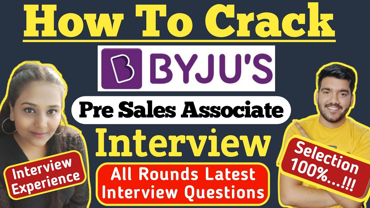 How To Crack BYJU'S Pre Sales Associate Interview ? BYJU'S PSA Interview Questions | BYJUS Interview