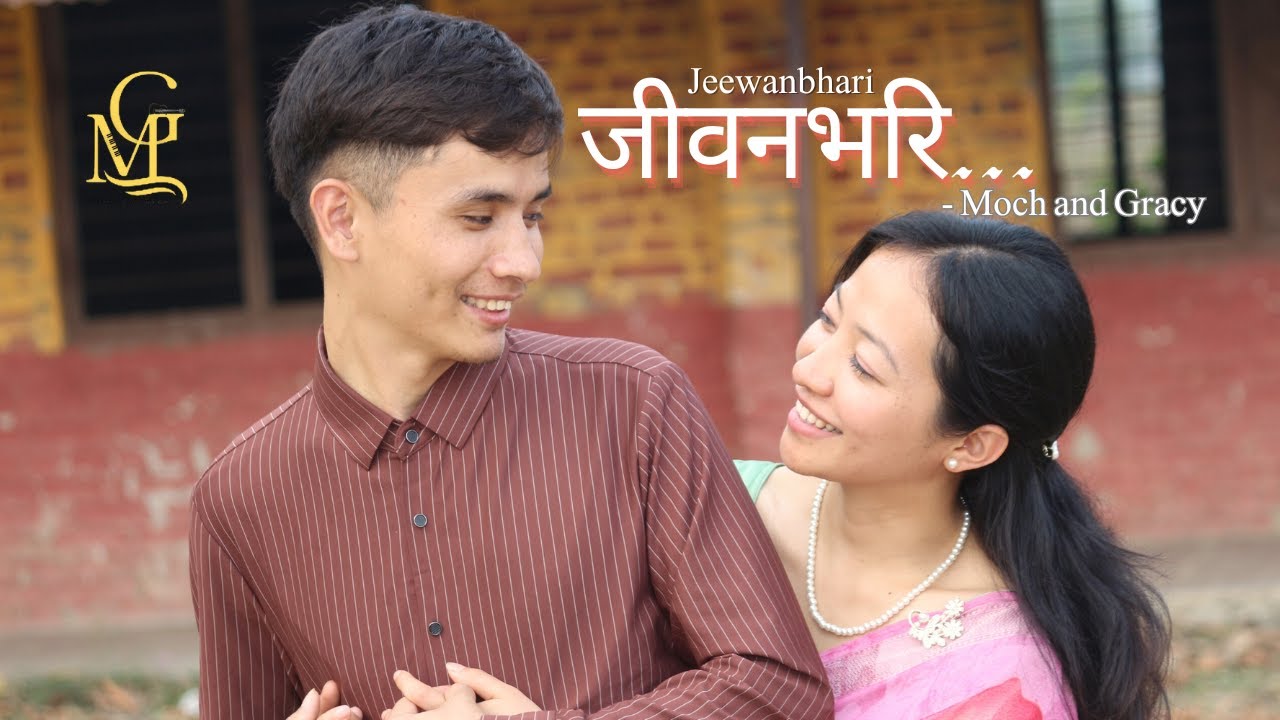 Jeewanbhari | जीवनभरि | Love Song | Moch and Gracy