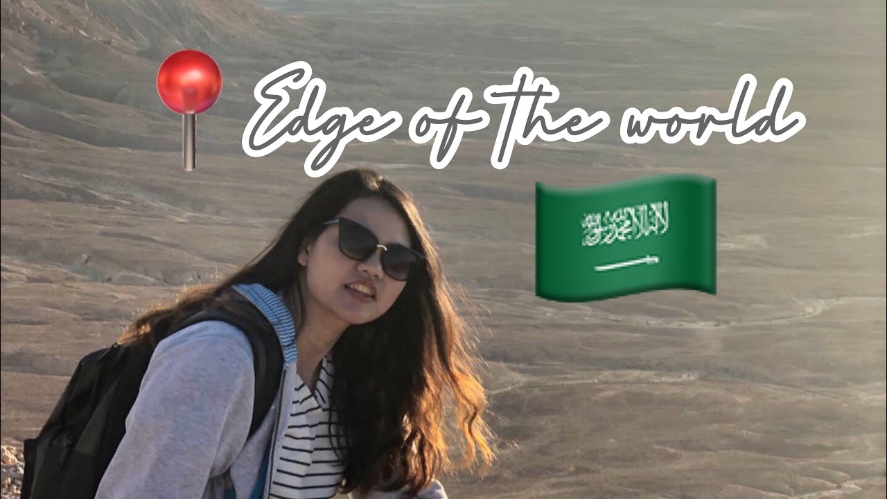 Travel Vlog : KSA Edge of the world (Riyadh Hiking )