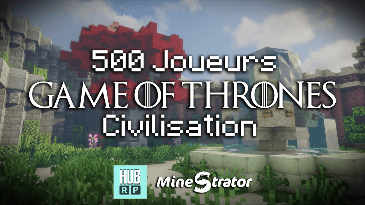 Trailer Civilisation Game of Thrones - 500 JOUEURS Minecraft !