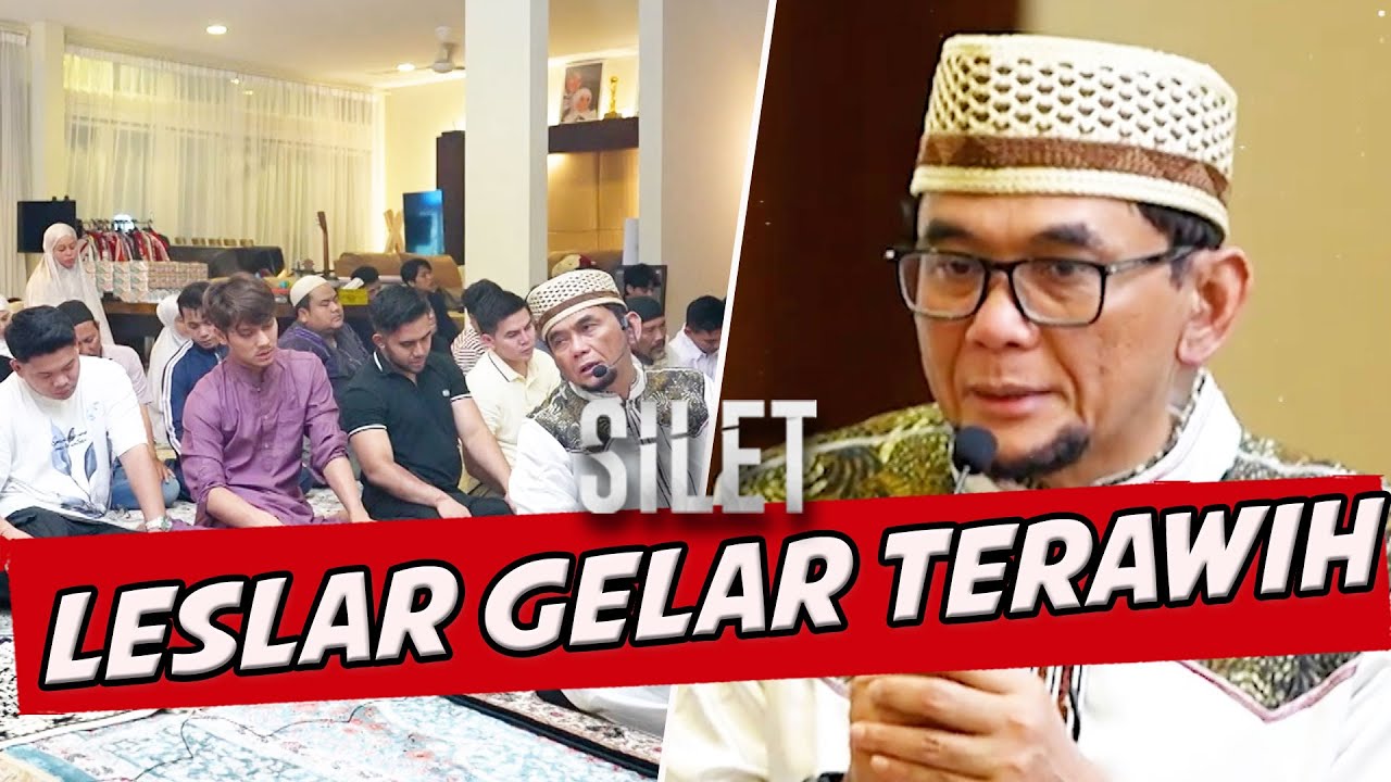 Leslar Family Gelar Sholat Terawih Di Rumah dan Datangkan Ustadz Subki | SILET