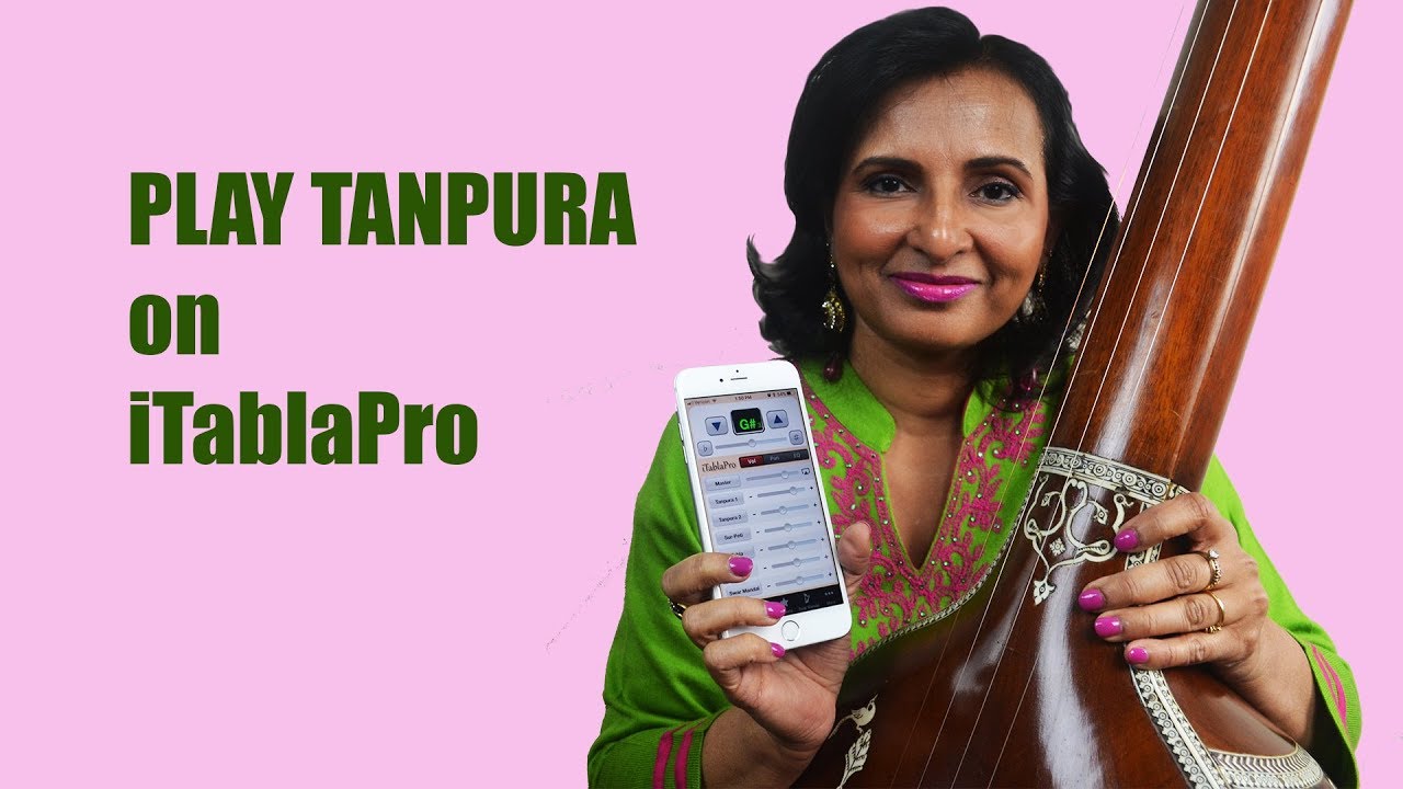 How to play the TANPURA on iTablaPro | Urmi Battu