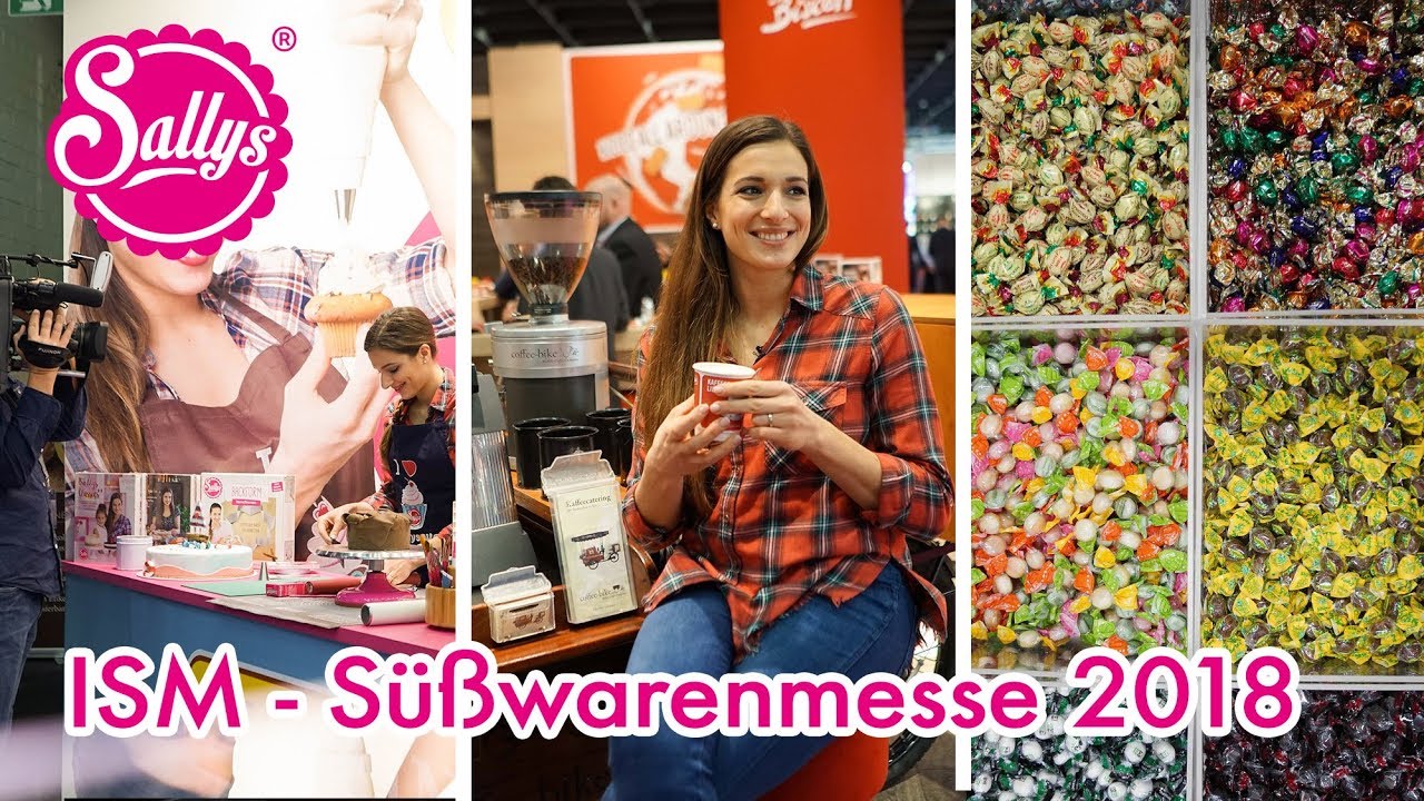 ISM 2018 - die größte Süßwarenmesse / Trends & großes Gewinnspiel / Sallys Welt